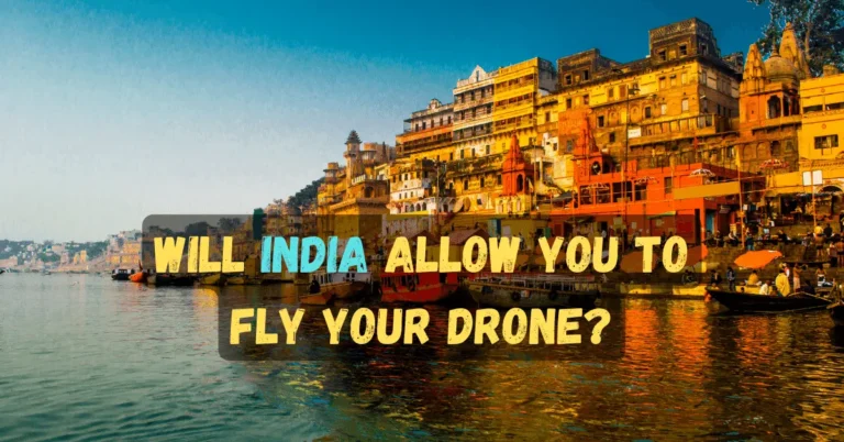 Can I bring a drone to India