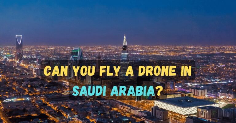 Can you bring a drone to Saudi Arabia