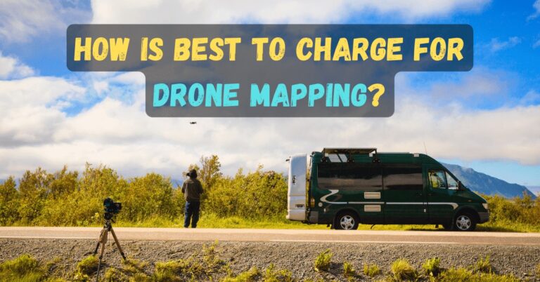 How Much Should I Charge for Drone Mapping in 2024?
