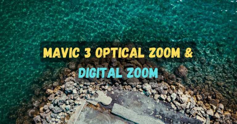 Does Mavic 3 Have Optical Zoom?