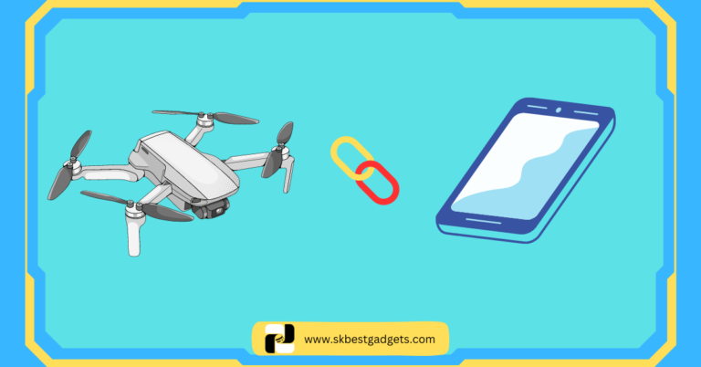 How to Connect Drone Camera to Android Phone